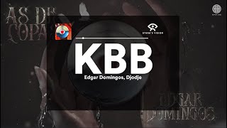 KBB (LETRA) - Edgar Domingo, Djodje