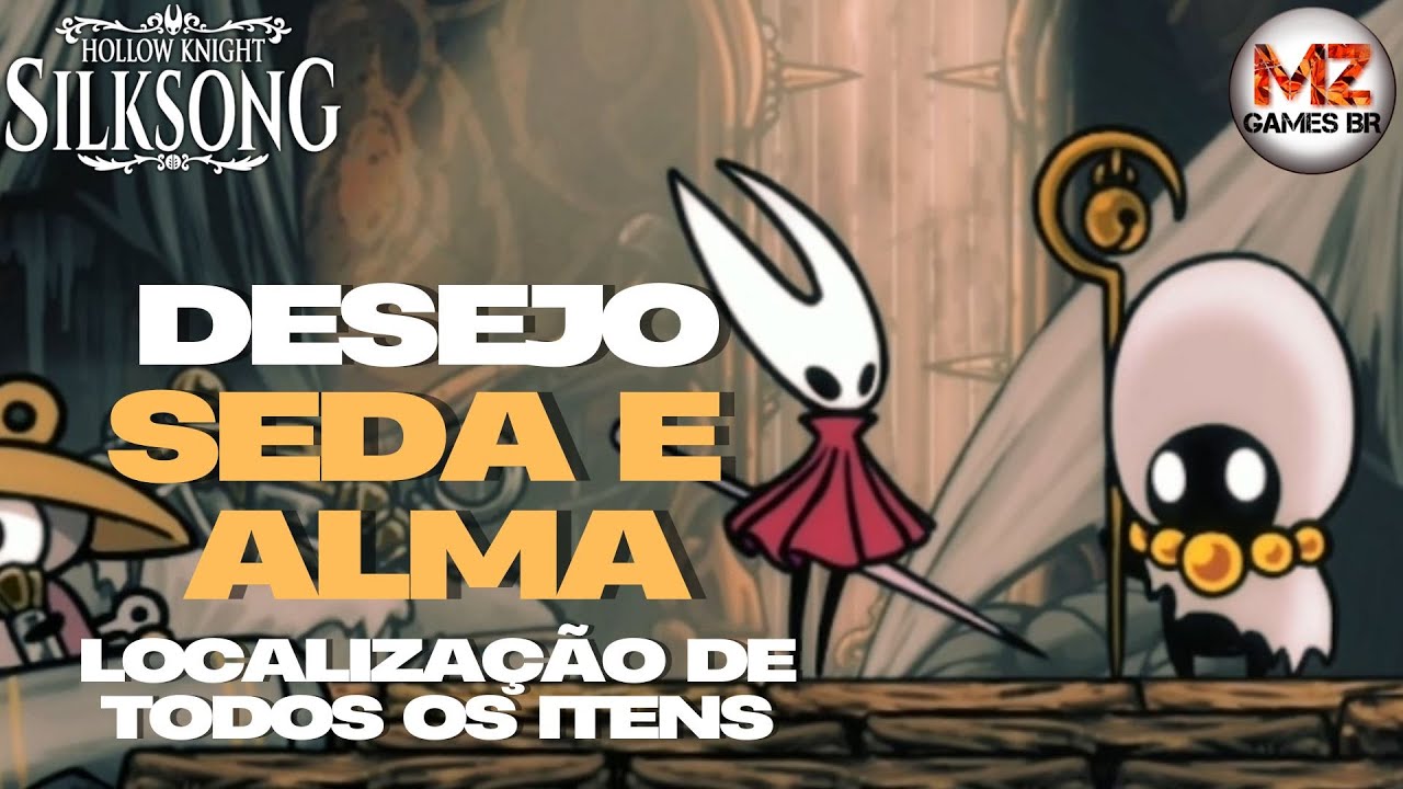 HOLLOW KNIGHT: SILKSONG | DESEJO - SEDA E ALMA - YouTube