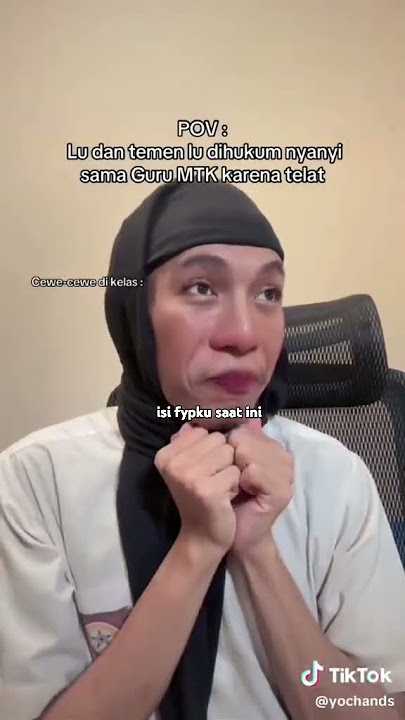 pov lu dan temenlu disuruh nyanyi sama guru mtk karna telat