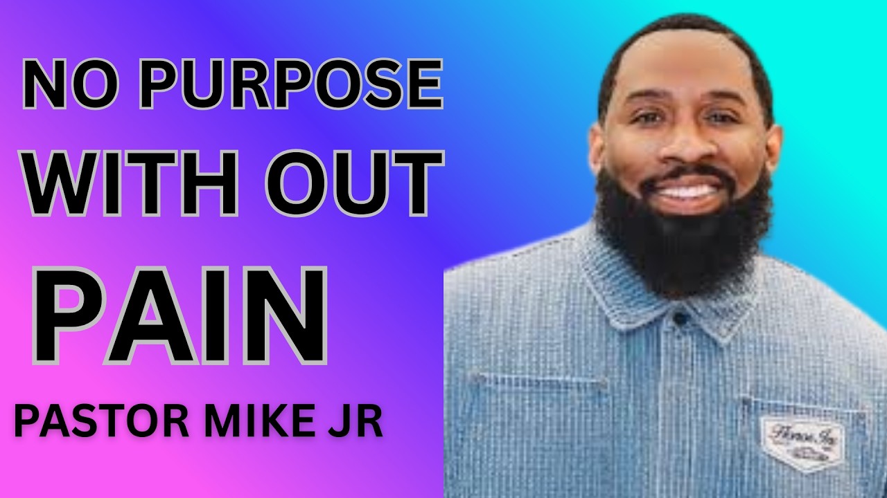 No Purpose Without Pain | Why God Uses Pain to Shape Your Destiny || Speech by Pastore Mike jr ||