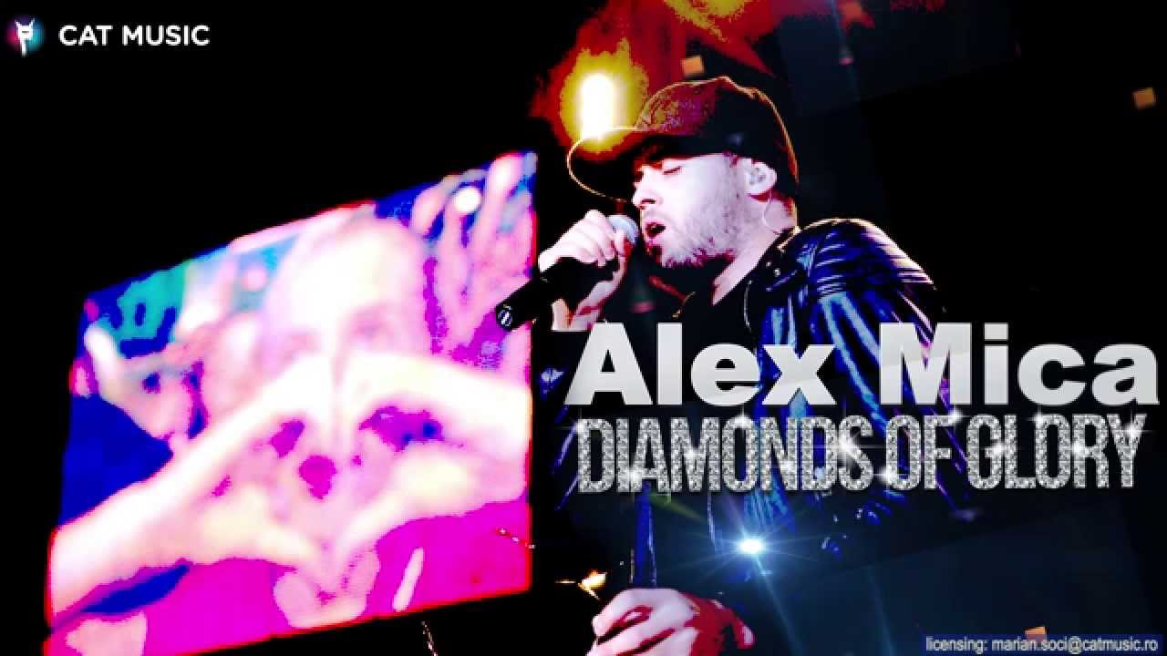 Alex Mica - Diamonds of Glory (Official Single)