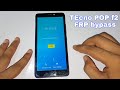 Tecno pop 2f frp unlock   tecno pop 2f frp bypass without pc