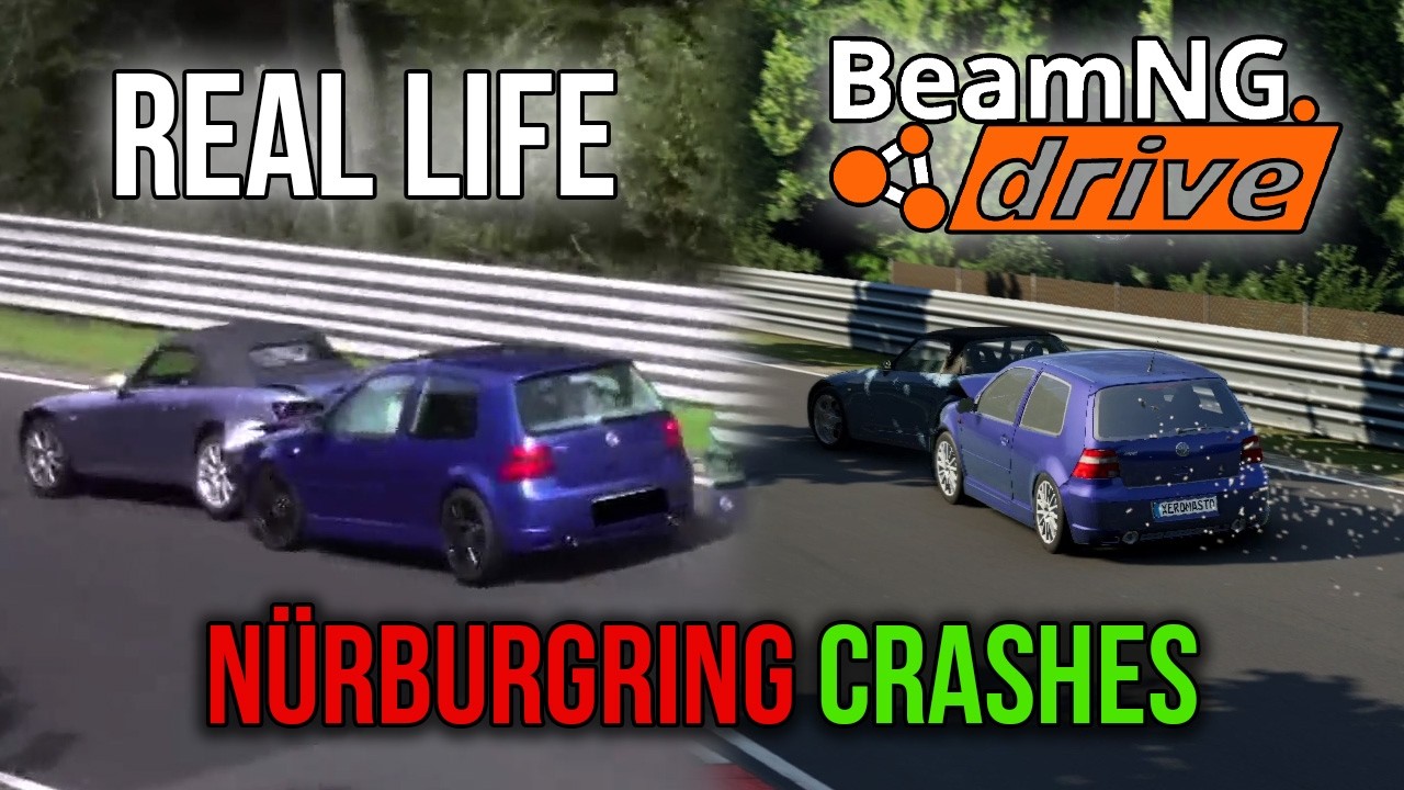 Nurburgring Crashes Real Life vs Beamng Drive PART #1