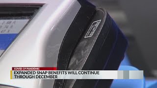 Expanded SNAP benefits to continue through December
