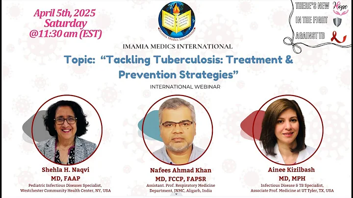 Tackling Tuberculosis (TB): Treatment & Prevention Strategies - IMI Healthcare Webinar....
