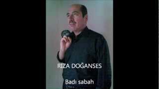 RIZA DOĞANSES-BADI SABAH.wmv Resimi