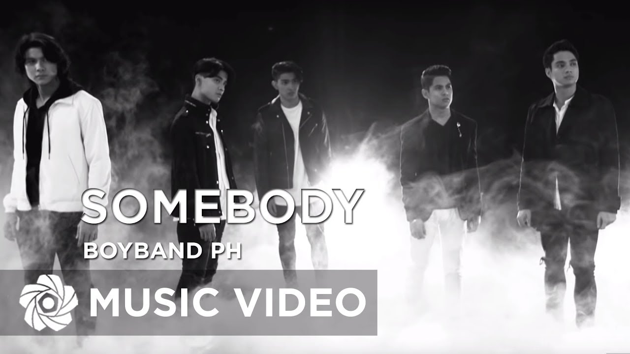 Somebody - BoybandPH (Music Video)