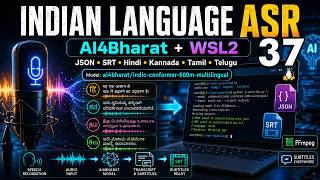 37 Indian Language Speech to Text Pipeline | AI4Bharat IndicConformer ASR with JSON  SRT