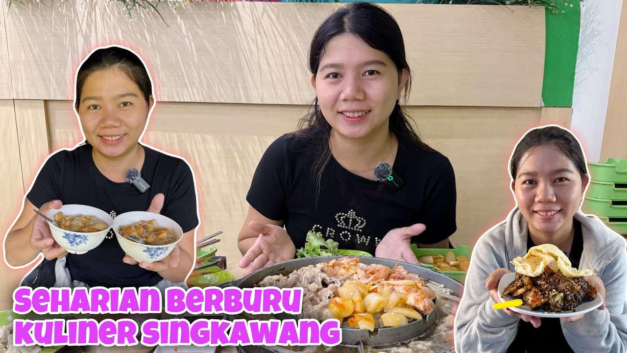 SEHARIAN BERBURU KULINER SINGKAWANG, AYO LIHAT KITA MAKAN APA AJA YA DI SINGKSWANG