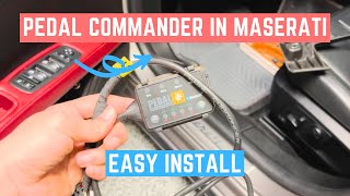 How to Install Pedal Commander in Maserati Ghibli / Quattroporte EASY