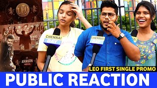 என்னடா Song இது ..?😤 "Naa Ready first single Public Reaction | Leo first single Song Reaction | CD!