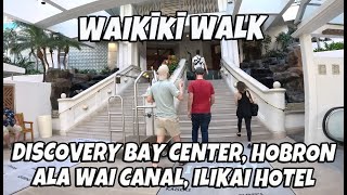 Waikiki Walk Discovery Bay Center, Hobron, Ala Wai Canal, Ilikai Hotel April 4, 2024