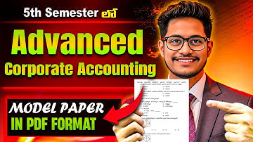 5th Sem B.com Model Papers || Advanced Corporate Accounting Model Papers | Degree Model Papers