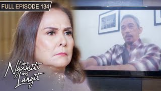 [ENG SUBS] Full Episode 134 | Nang Ngumiti ang Langit