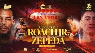 ROACH VS ZEPEDA LIVE REACTION NO AUDIO NO VIDEO