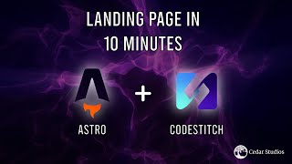 Landing Page in 10 Minutes with Astro and CodeStitch