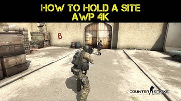 CS:GO - Hold A? No Problem [Awp 4K]