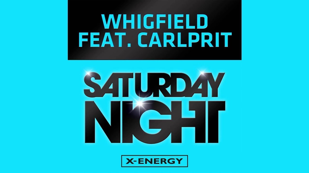 saturday night whigfield feat carlprit
