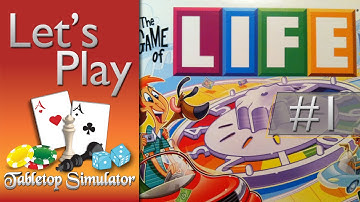 Lets Play Tabletop Simulator | The Game of Life E1