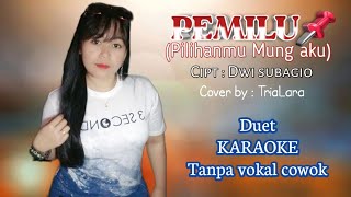 PEMILU Pilihanmu Mung Aku | Arya galih ft Shinta Arsinta | DUETKARAOKE |Tanpa Vokal cowok