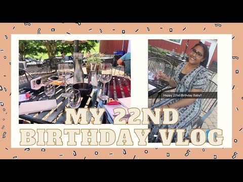 My 22nd Birthday