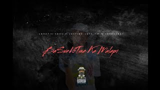 LoveTic'SouL- BaSveVoTse Ka Malapi (ft. Shebeshxt & Justine Juss Tii)
