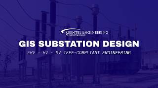 GIS Substation Explained: IEEE-Compliant Design Across EHV, HV & MV Voltage Classes