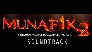 Munafik 2 - Movie Soundtrack #1 MAIN THEME