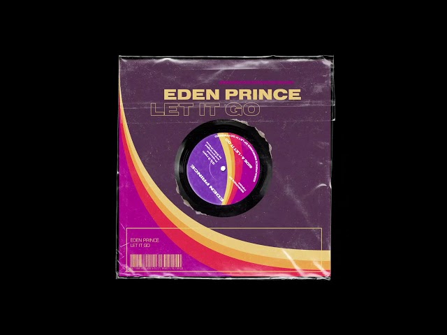 EDEN PRINCE - Let It Go