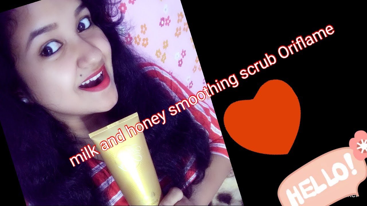Oriflame Milk and honey smoothing scrub genuine review + how to use it correctly YouTube
