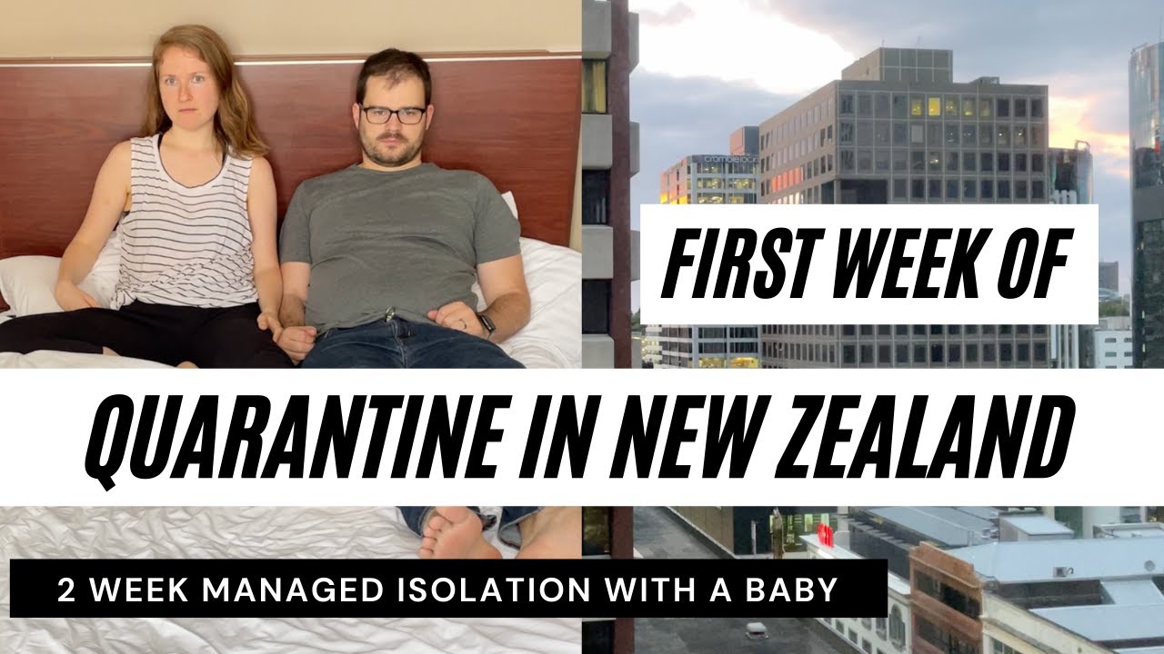 MANAGED ISOLATION IN NEW ZEALAND | MIQ with a baby, moving to New Zealand from America
