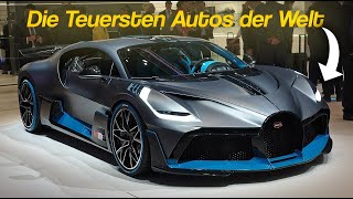TOP 10 TEUERSTEN AUTOS DER WELT! (Nr. 1 ist einfach UNGLAUBLICH 😳)