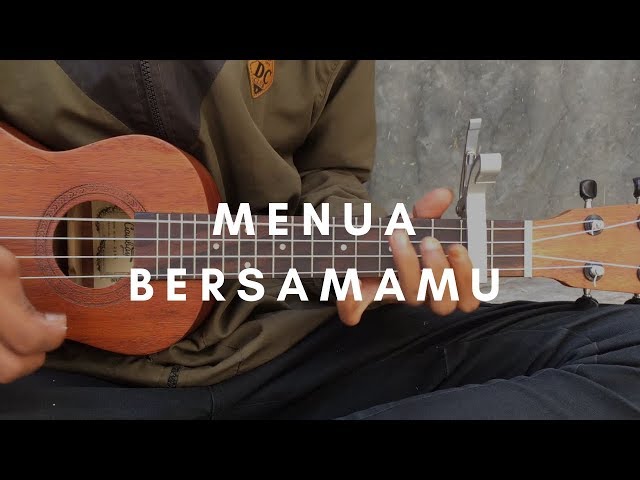 MENUA BERSAMAMU - Tri Suaka (lirik & chord) | Cover Ukulele by Alvin Sanjaya class=