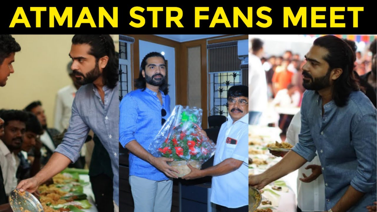 STR Latest Video With Fans Meet😍| Silambarasan TR | STR | Pathu Thala | Simbu | Atman | STR 48