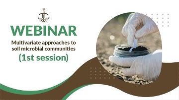 Webinar - Multivariate approaches to soil microbial communities (1st session)