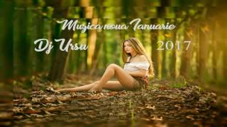 Muzica noua Ianuarie 2017 By Dj Ursu