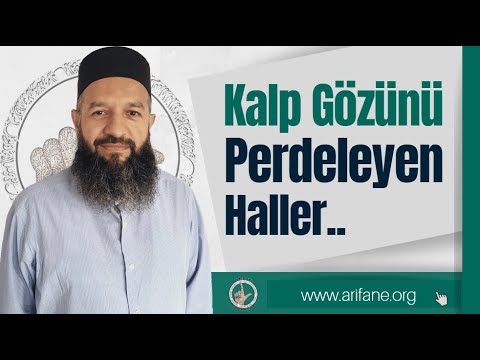 Basiret Gözünü Perdeleyen Hallerin Bilinmesi