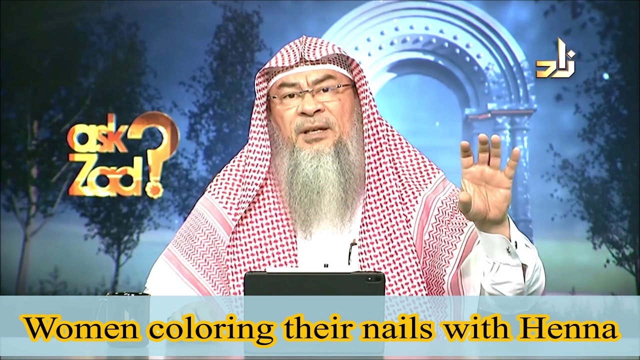 The hadith about women coloring their nails with henna Assim al