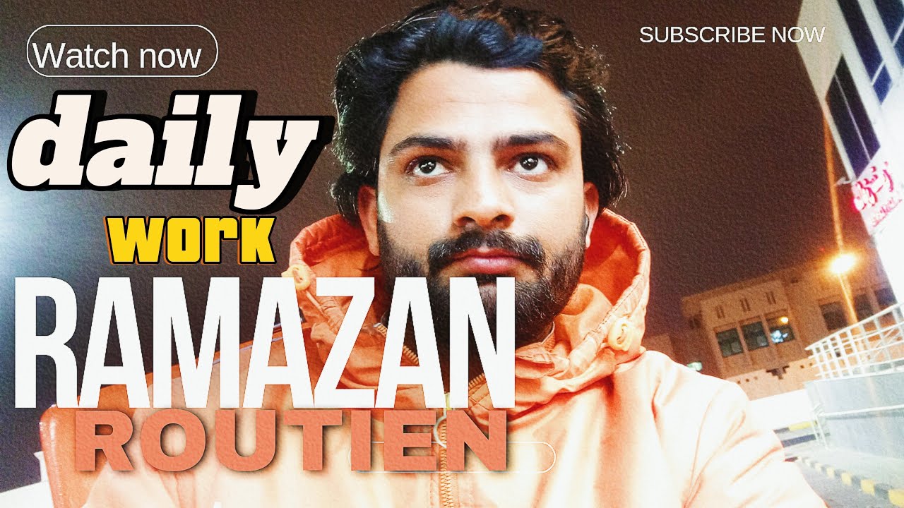 Ramzan Rp My Ramzan daily routine😘 work talabat in qatar - YouTube