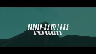 DARDAN ~ D A YYY T O N A (OFFICIAL INSTRUMENTAL) [prod. by Menju]