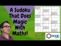 A Sudoku That Does Magic With Maths!