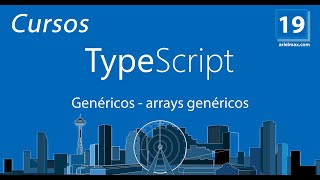 19 Cursos de TypeScript - arrays genéricos