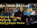An Idiot Abroad S02E08: Karl Comes Home Reaction