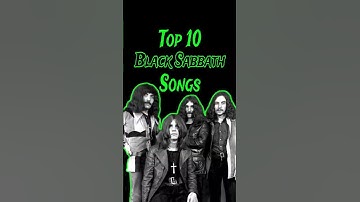 Top 10 Black Sabbath Songs