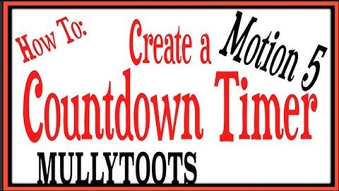 How To: Make A Countdown Timer In Motion 5 - MULLYTOOTS