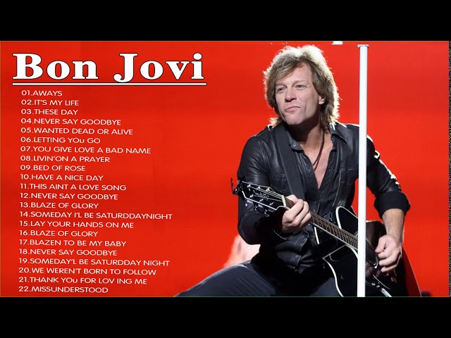 Bon Jovi Greatest Hits Full Album The Best Of Bon Jovi Bon Jovi Album Youtube
