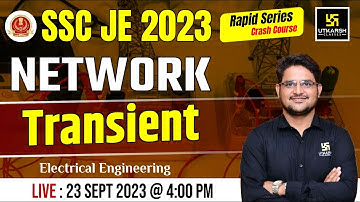 SSC-JE 2023 Network | Transient | SSC-JE 2023 Crash Course | Kishore Sir