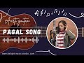 Pagal nhi hona cover song sunanda sharma cover by aarti gautam