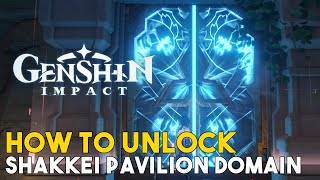 Shakkei Pavilion Domain How To Unlock In Genshin Impact Ginx Esports Tv