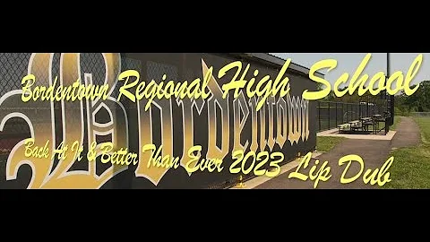 Bordentown Regional High School 2023 Lip Dub "Don't Stop Me Now"